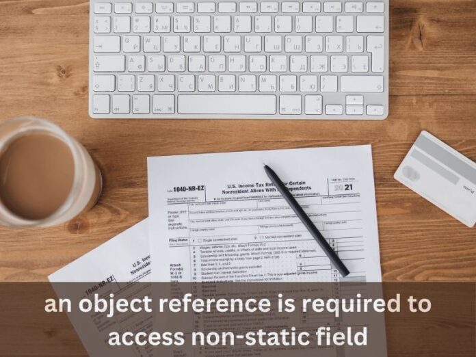 an object reference is required to access non-static field